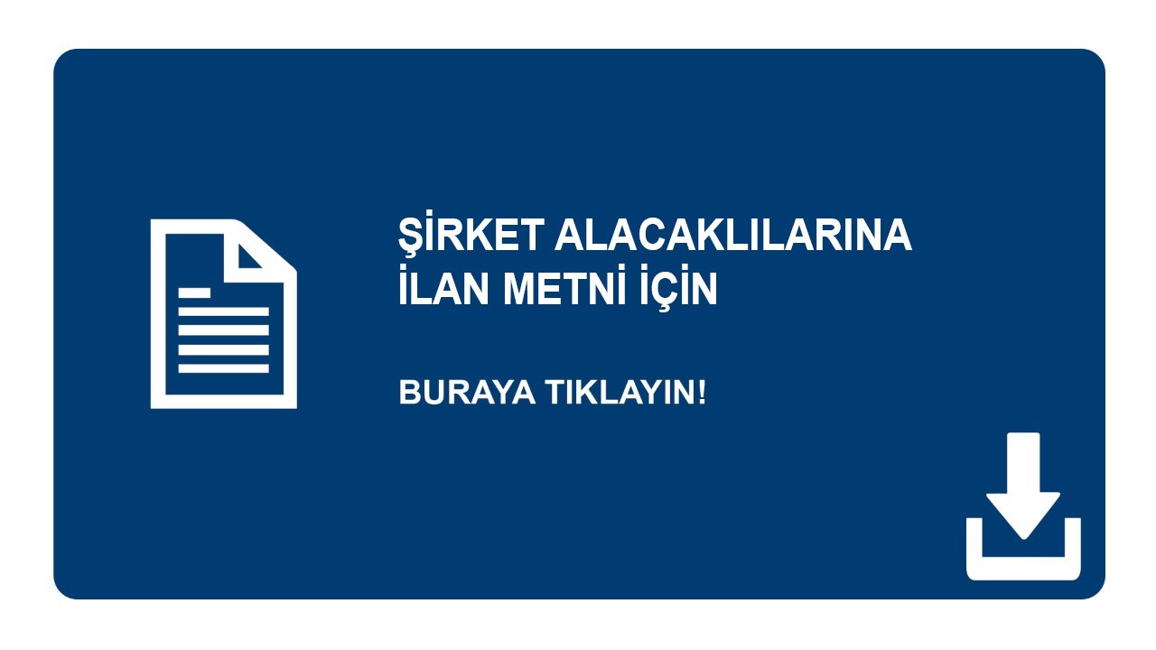Şirket alacaklılarına ilan metni